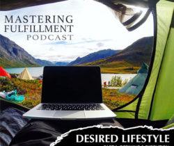 Mastering Fulfillment, Joshua Wenner, Scott Berry, Desired Lifestyle, Manifesting, podcast,